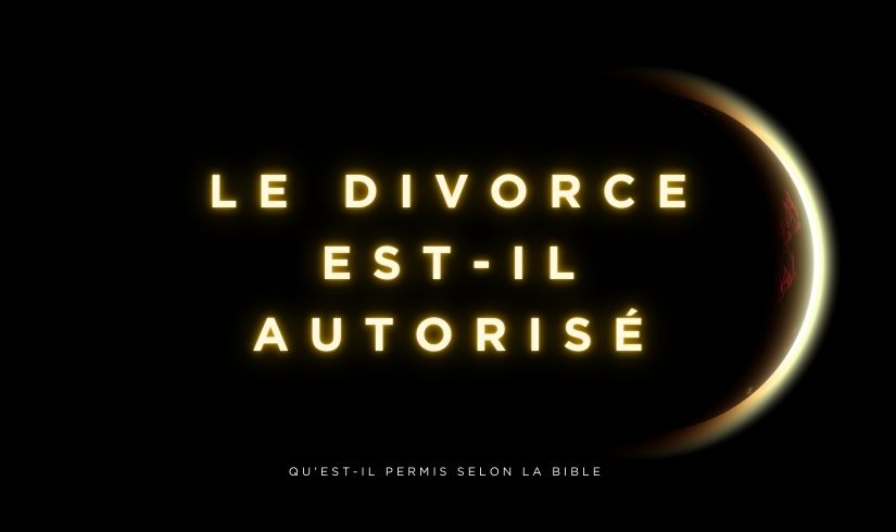 librairie chrétienne en ligne : Le divorce est-il autorisé chez les chrétiens, selon la Bible